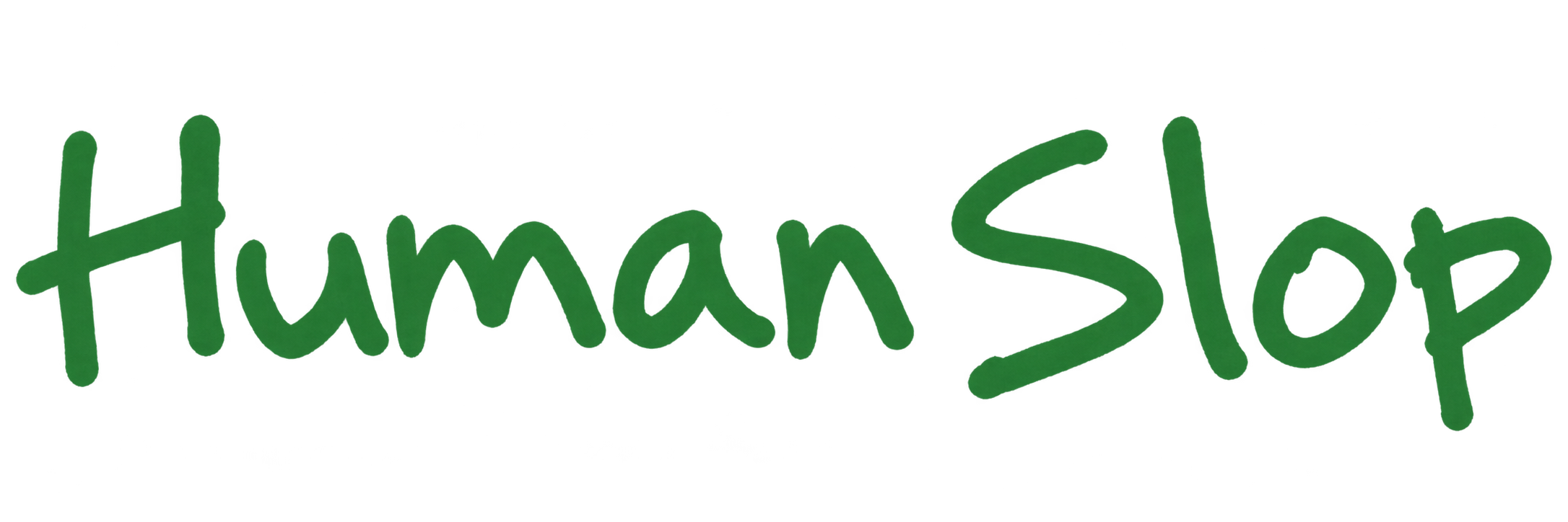 Human Slop